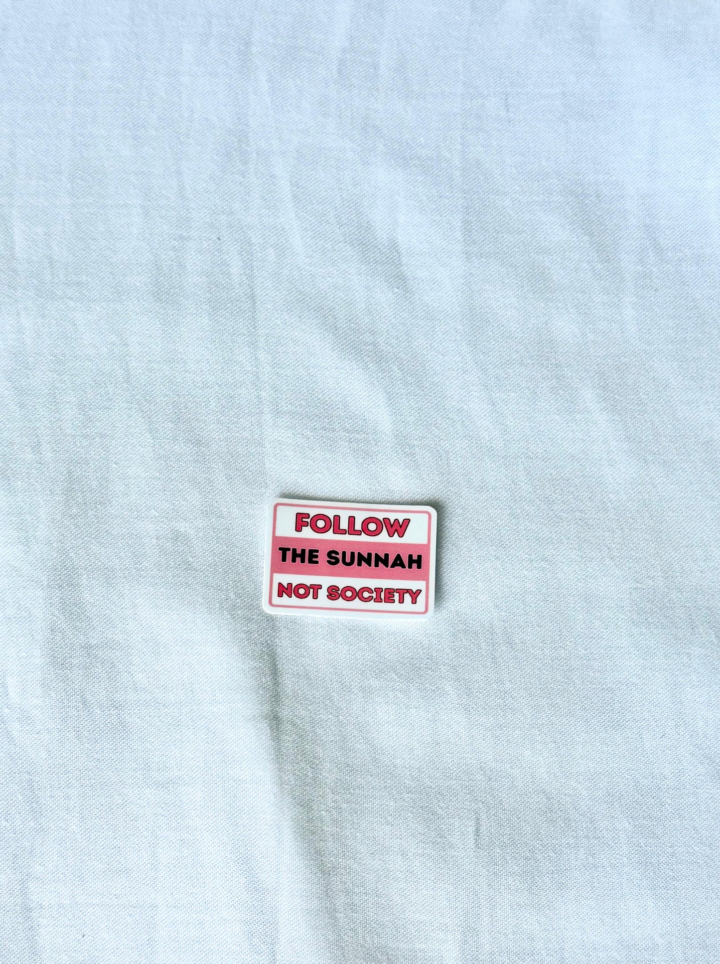Follow The Sunnah