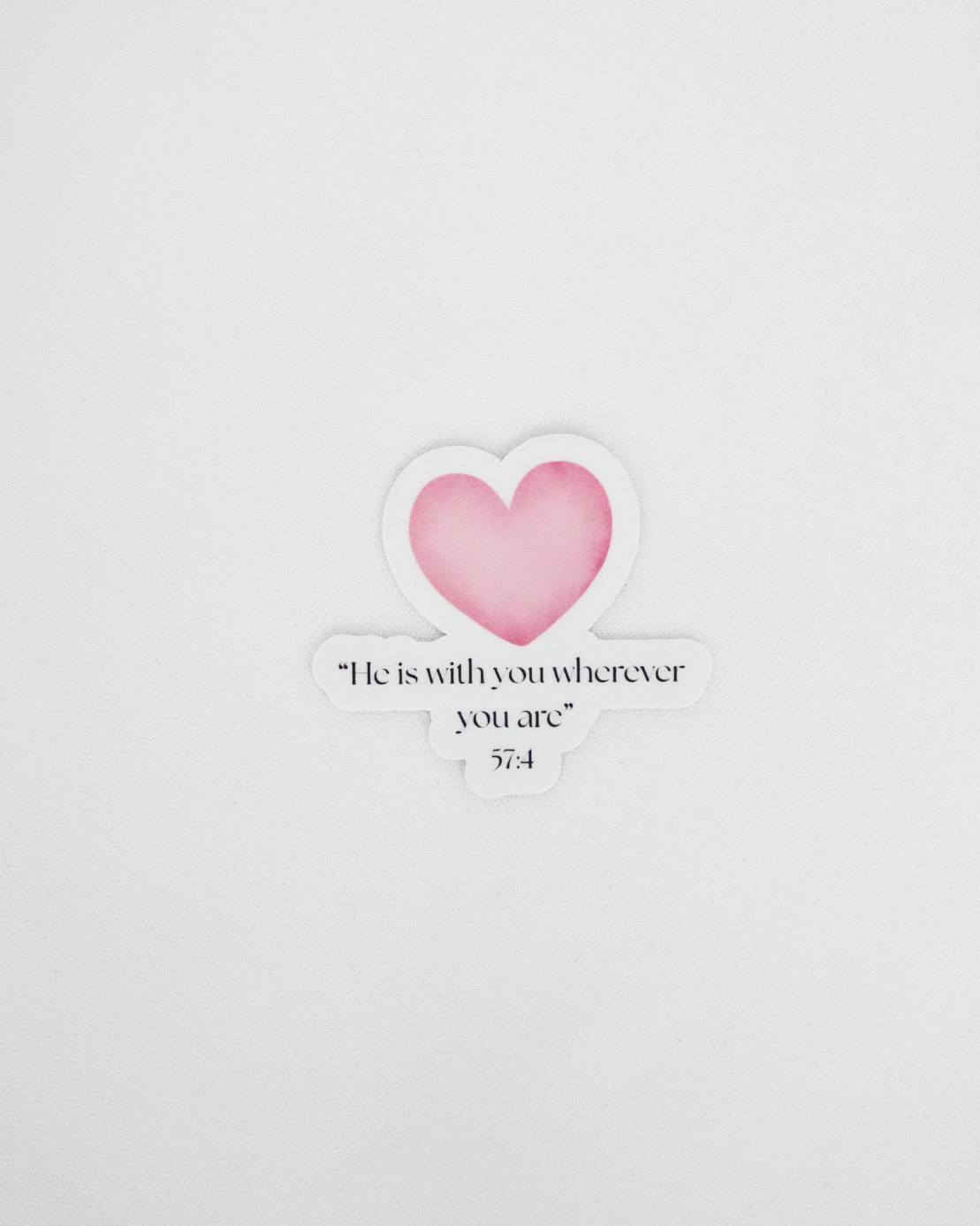He Is With You Sticker