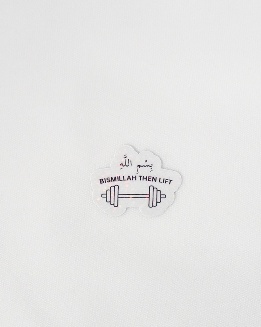 Bismillah Then Lift Sticker