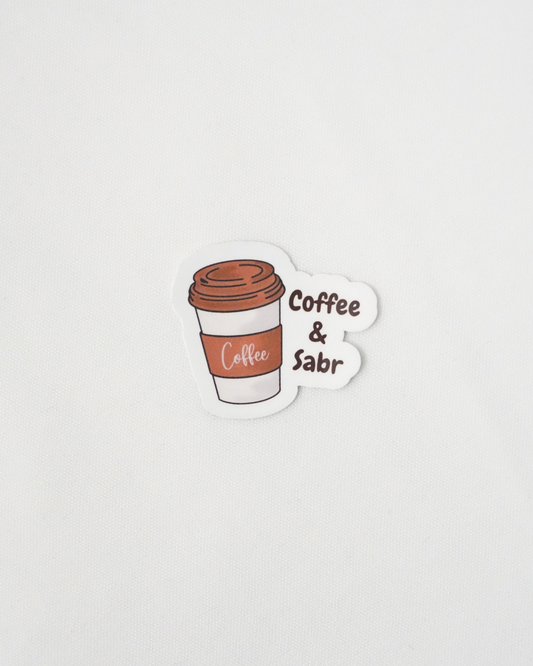 Coffee & Sabr Sticker
