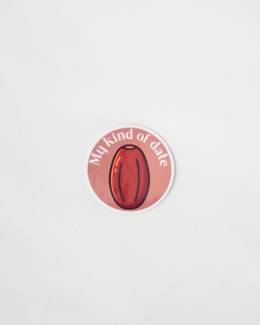 My Kind of Date Sticker