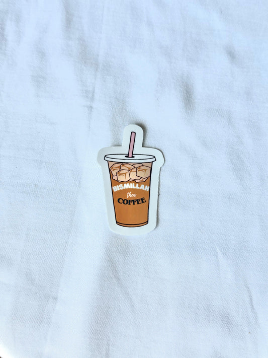 Bismillah Then Coffee
