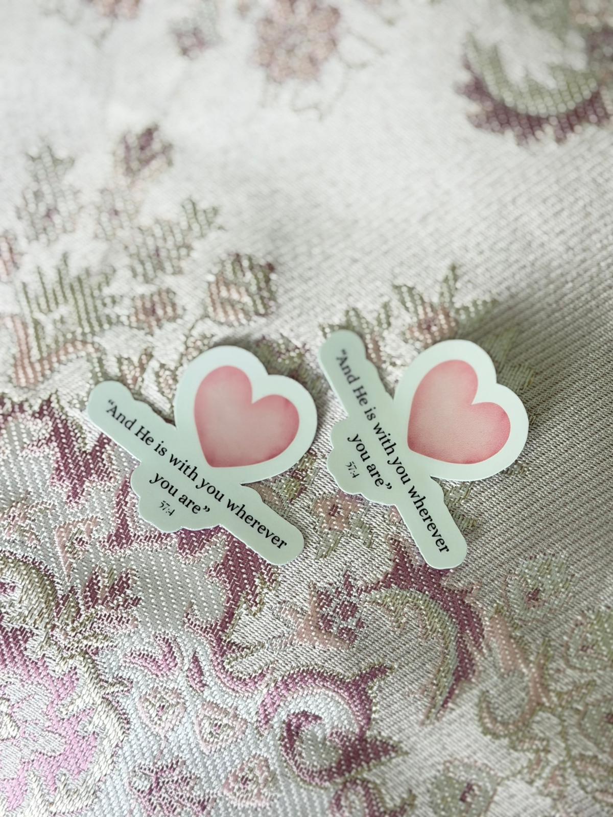 He Is With You Sticker